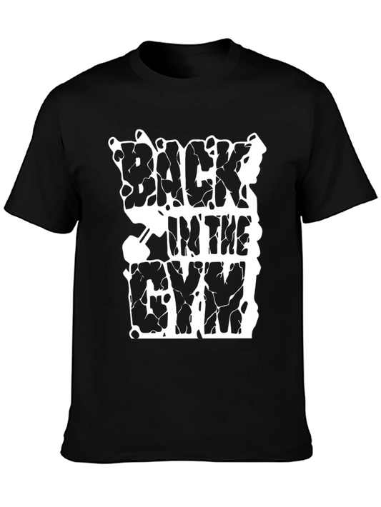 Back In The Gym Black T-Shirt Workout Graphic