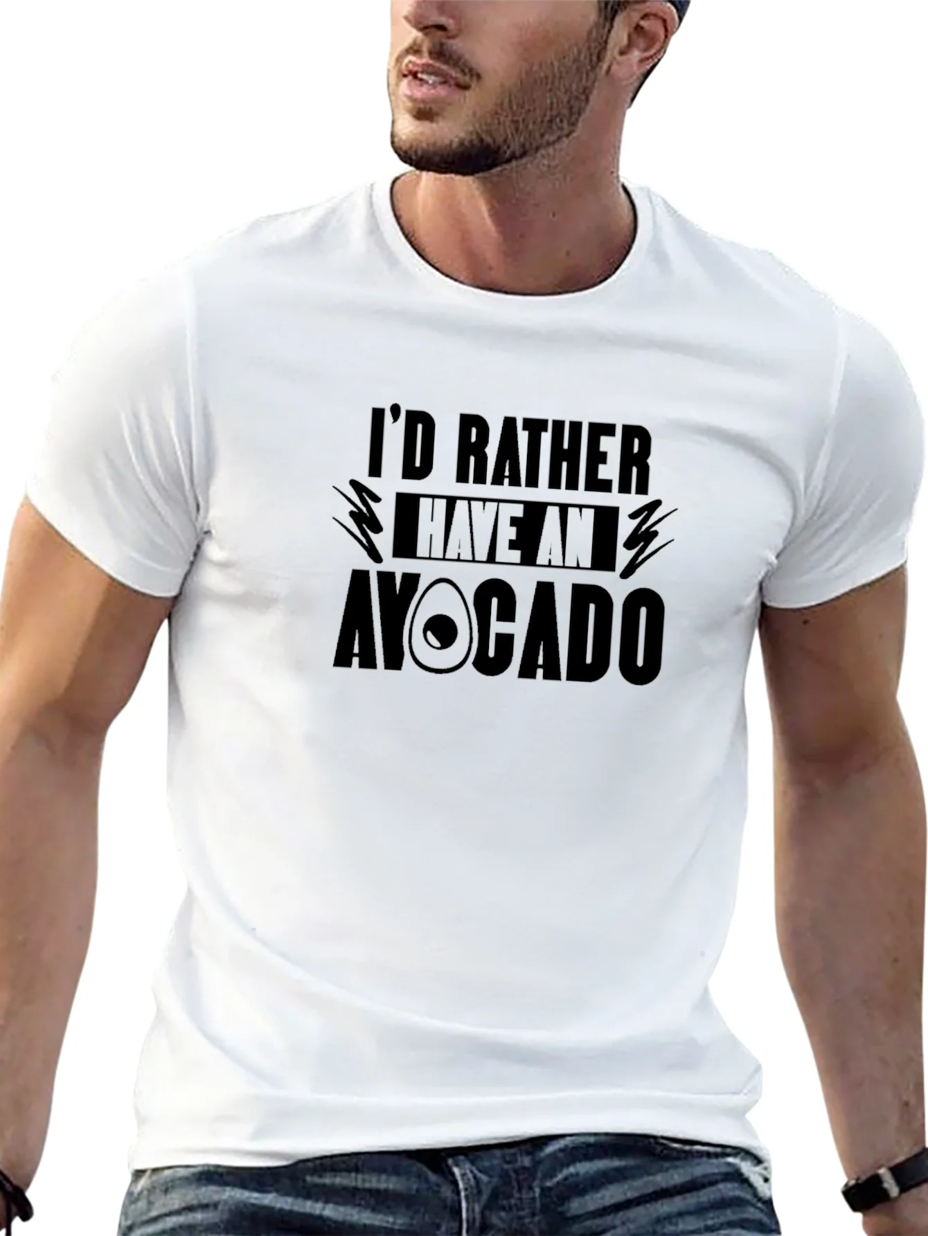Id Rather Have An Avocado T-Shirt
